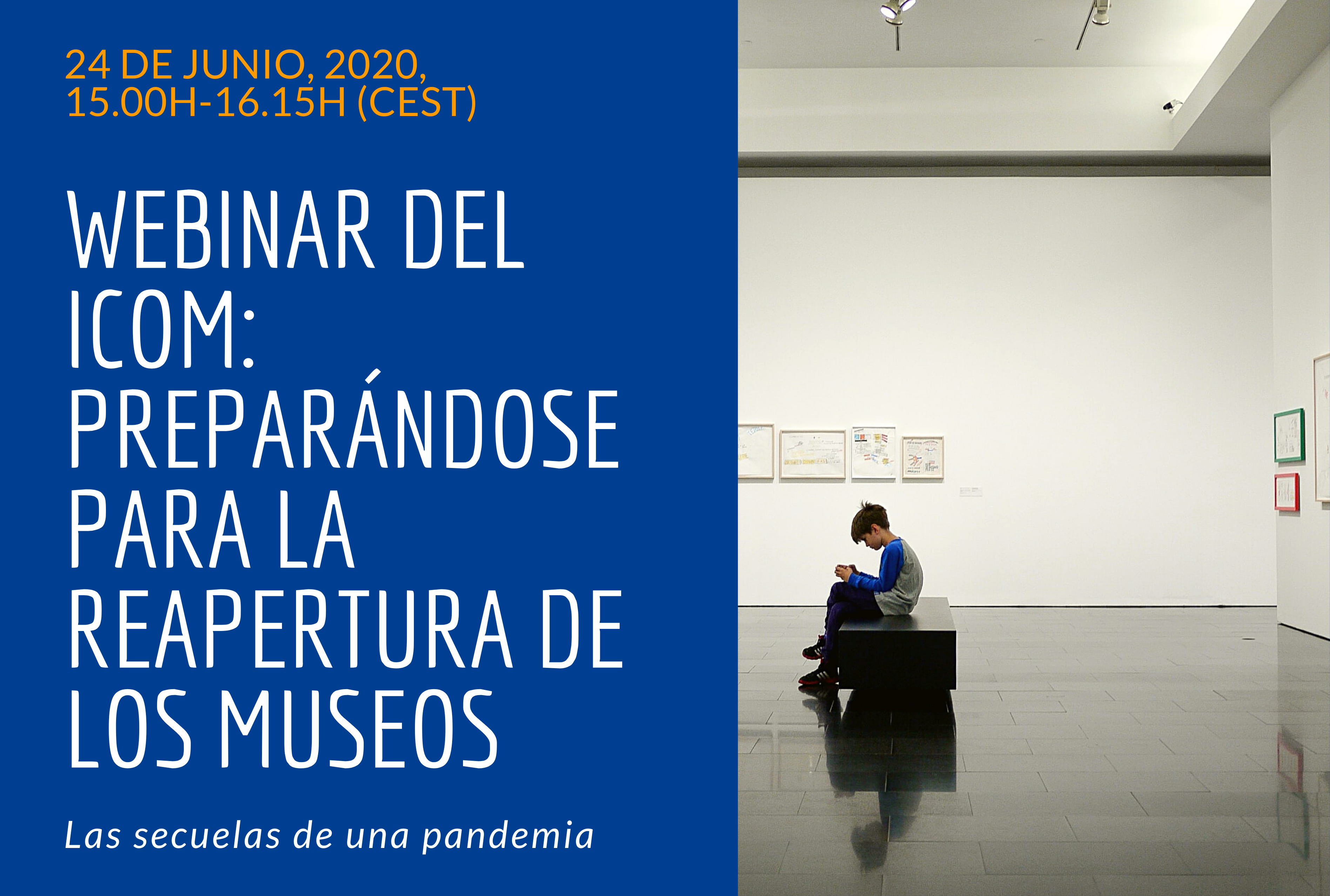 Webinar del ICOM | Preparándose para la reapertura de los museos: Las ...