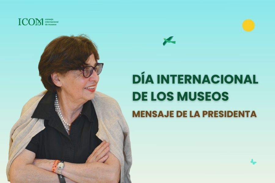 Día Internacional de los Museos 2023: Mensaje de la presidenta ...
